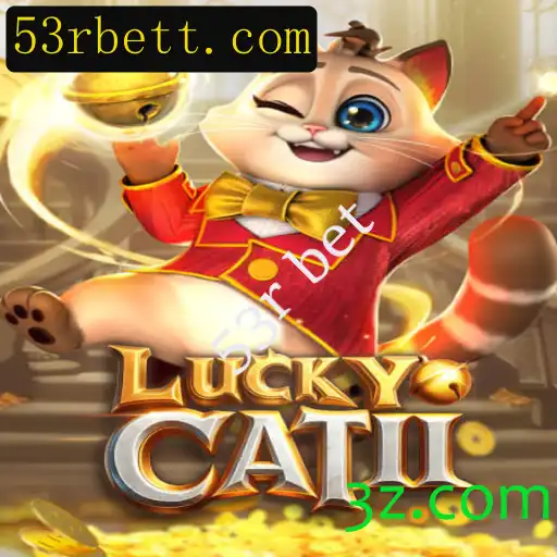 Explorando o Mundo Excitante de LuckyCatII e a Estratégia 53r Bet