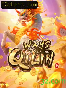 Descubra WaysoftheQilin: Um Mergulho nos Segredos do Mítico Jogo e as Estratégias do 53r Bet